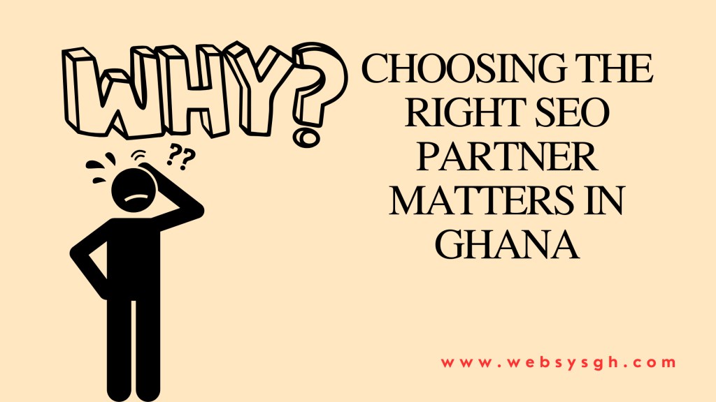 infographics showing how choosing the right SEO Company can improvements in website traffic growth, better lead generation, and enhanced brand awareness in Ghana