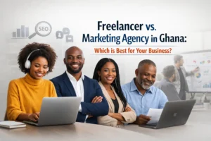 Marketing Agency vs. Freelancer in Ghana: Which Option Delivers the Best ROI?
