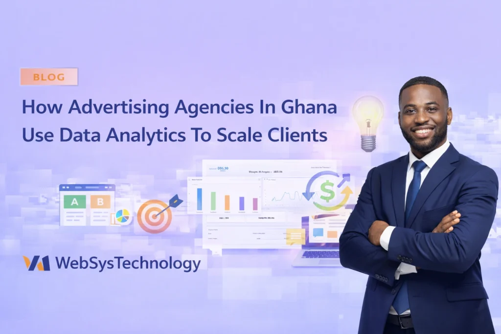 How Advertising Agencies In Ghana Use Data Analytics To Scale Clients
