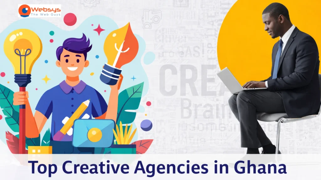 List of Creative Agencies in Ghana (2026 Guide)