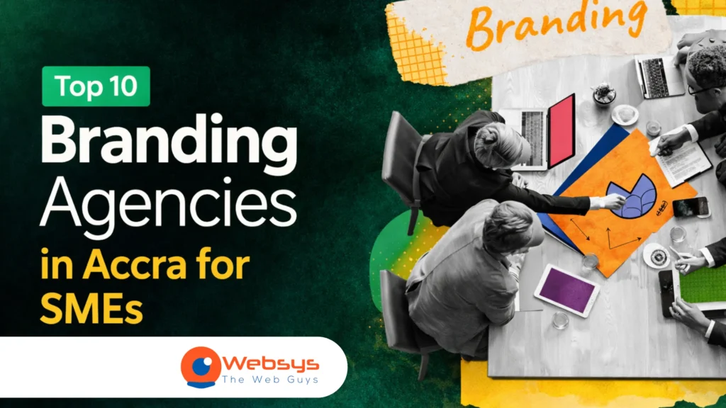 Top 10 Branding Agencies in Accra for SMEs
