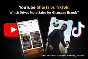 YouTube Shorts vs TikTok: Which Drives More Sales for Ghanaian Brands?