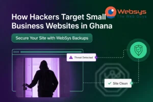 How Hackers Target Small Business Websites in Ghana