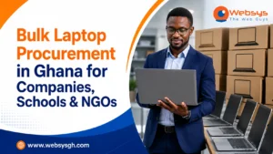 Bulk Laptop Procurement in Ghana for Companies, Schools & NGOs